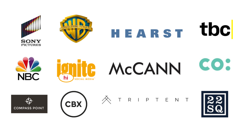 Sony, Warner Brothers, Hearst, TBC, NBC, Ignite, McCann, Co: Collective, Compass Point, CBX, Triptent and 22 Squared